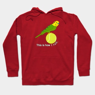 Budgie Rolln' Hoodie